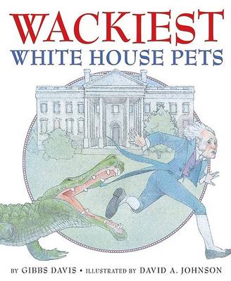 Book cover for Wackiest White House Pets
