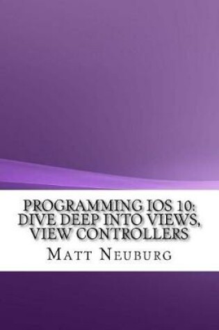 Cover of Programming IOS 10