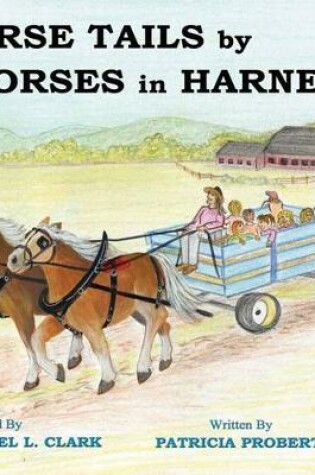 Cover of Horse Tails by Horses in Harness