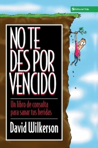 Cover of No Te Des Por Vencido