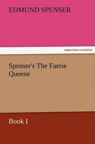 Cover of Spenser's the Faerie Queene, Book I