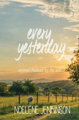 Cover of Every Yesterday