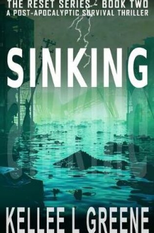 Cover of Sinking - A Post-Apocalyptic Survival Thriller