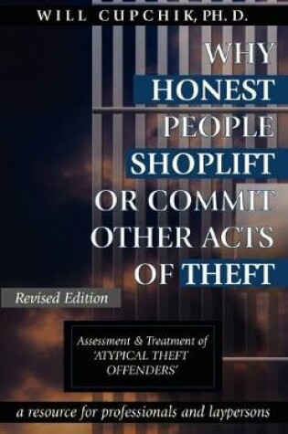 Cover of Why Honest People Shoplift or Commit Other Acts of Theft
