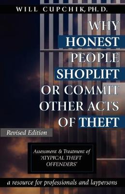Book cover for Why Honest People Shoplift or Commit Other Acts of Theft