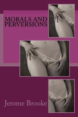 Book cover for Morals and Perversions