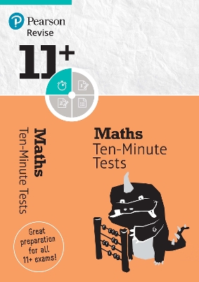 Cover of Pearson REVISE 11+ Maths Ten-Minute Tests - for the 2024 and 2025 exams