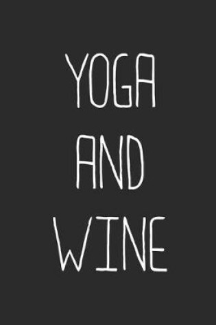 Cover of Yoga And Wine