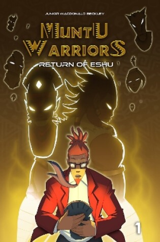 Cover of Muntu Warriors, Return of the Eshu, volume 1