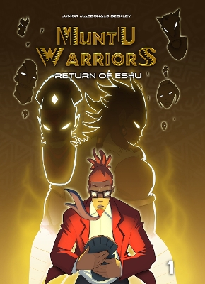 Book cover for Muntu Warriors, Return of the Eshu, volume 1