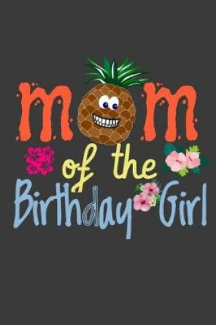 Cover of Mom of the Birthday Girl