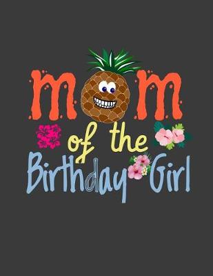 Book cover for Mom of the Birthday Girl