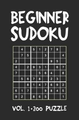 Cover of Beginner Sudoku Vol.1 200 Puzzle