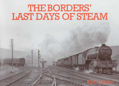 Book cover for The Borders Last Days of Steam