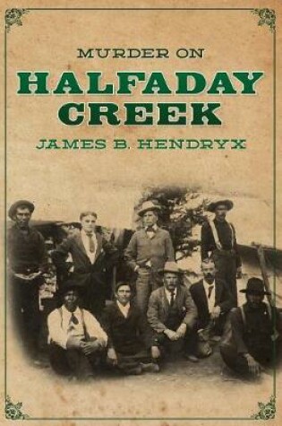 Cover of Murder on Halfaday Creek