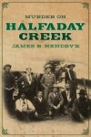 Book cover for Murder on Halfaday Creek