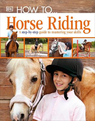 Cover of How To...Horse Riding