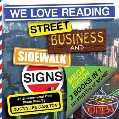 Book cover for We Love Reading Street, Business, and Sidewalk Signs