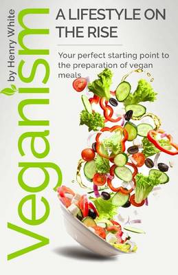 Book cover for Veganism. a Lifestyle on the Rise.