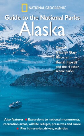 Book cover for NG Guide to the National Parks: Alaska