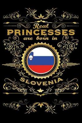 Book cover for Real Princesses Are Born in Slovenia