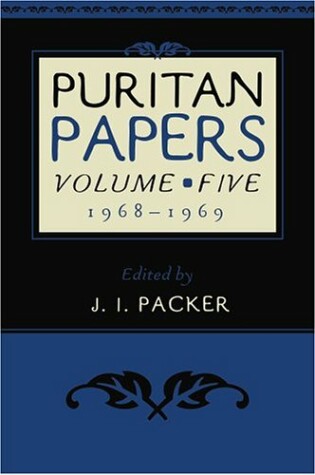 Cover of Puritan Papers: Vol. 5, 1968-1969