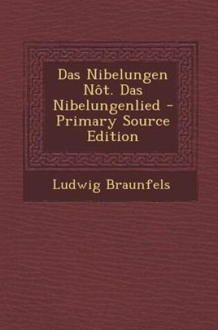 Cover of Das Nibelungen Not. Das Nibelungenlied