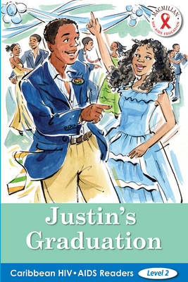 Book cover for Caribbean HIV/AIDS Readers Justin's Graduation