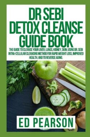 Cover of Dr Sebi Detox Cleanse Guide Book