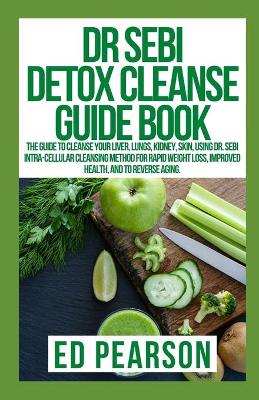 Book cover for Dr Sebi Detox Cleanse Guide Book