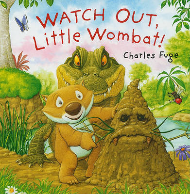 Book cover for Watch Out, Little Wombat!