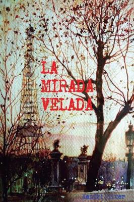 Book cover for La mirada velada