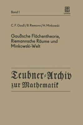 Cover of Gausssche Flachentheorie, Riemannsche Raume Und Minkowski-Welt