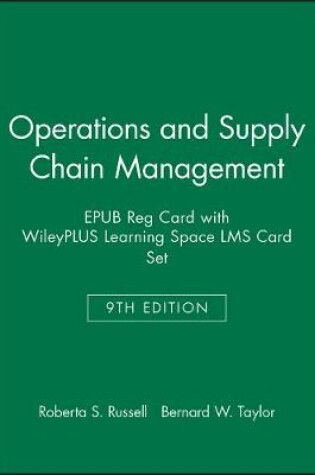 Cover of Operations and Supply Chain Management, 9e Epub Reg Card with Wileyplus Learning Space Lms Card Set