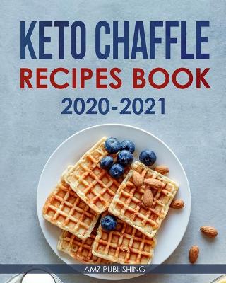 Book cover for Keto Chaffle Recipes Book 2020-2021