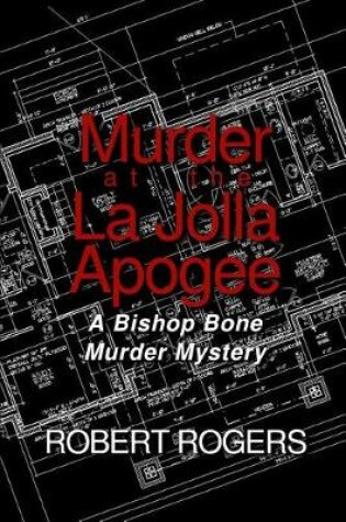 Cover of Murder at the La Jolla Apogee