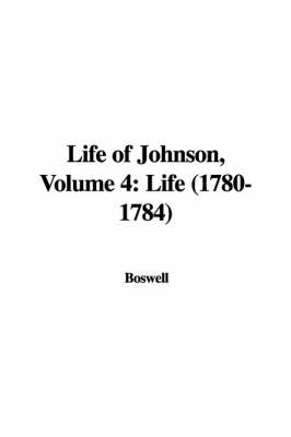 Book cover for Life of Johnson, Volume 4