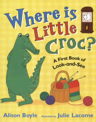 Book cover for Where Is Little Croc?