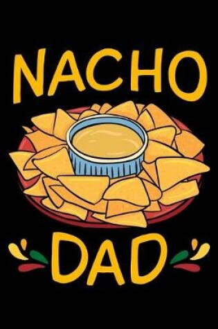 Cover of Nacho Dad