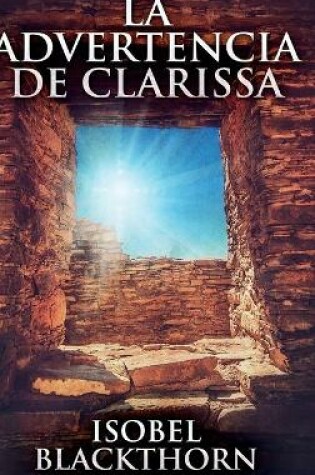 Cover of La Advertencia de Clarissa