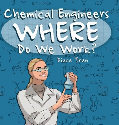 Book cover for Chemical Engineers Where Do We Work