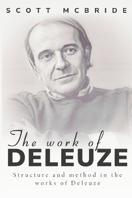 Book cover for Structure and method in the works of Deleuze