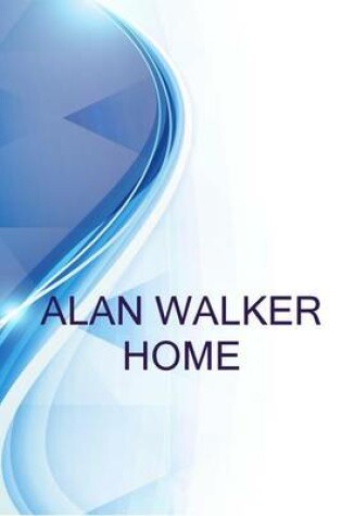 Cover of Alan Walker Home, Independent Financial Services Professional