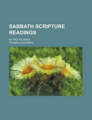 Book cover for Sabbath Scripture Readings; In Two Volumes