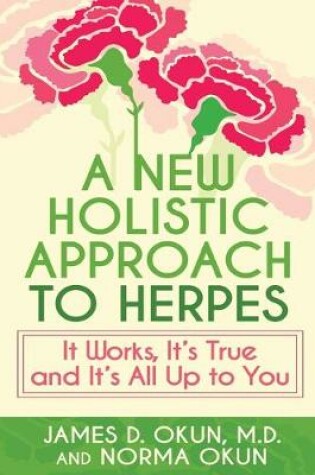 Cover of A New Holistic Approach to Herpes