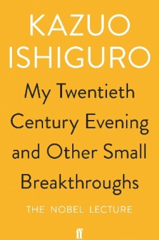 Cover of My Twentieth Century Evening and Other Small Breakthroughs