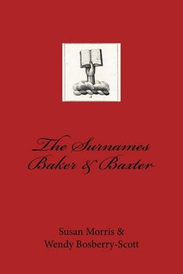 Book cover for The Surnames Baker & Baxter