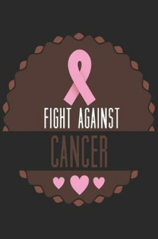 Cover of Fight Against Cancer