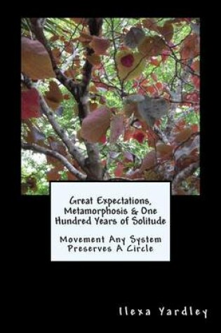 Cover of Great Expectations, Metamorphosis & One Hundred Years of Solitude