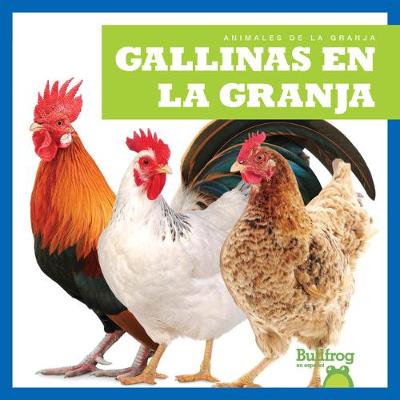 Cover of Gallinas En La Granja (Chickens on the Farm)